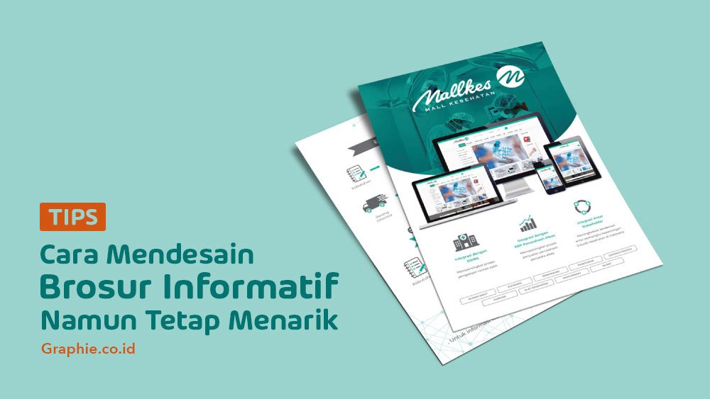 Membuat Desain Brosur Informatif Namun Tetap Menarik